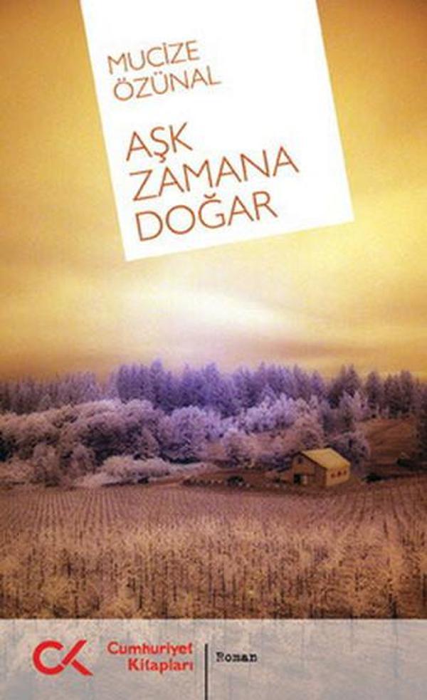 Aşk Zamana Doğar - Cumhuriyet Kitapları - Image 1