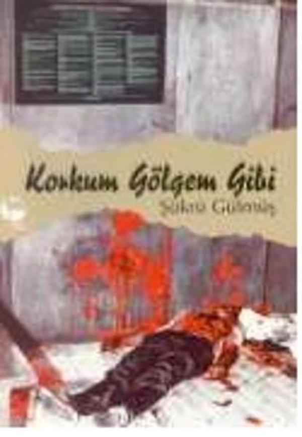 Korkum Gölgem Gibi - Belge Yayınları - Image 1