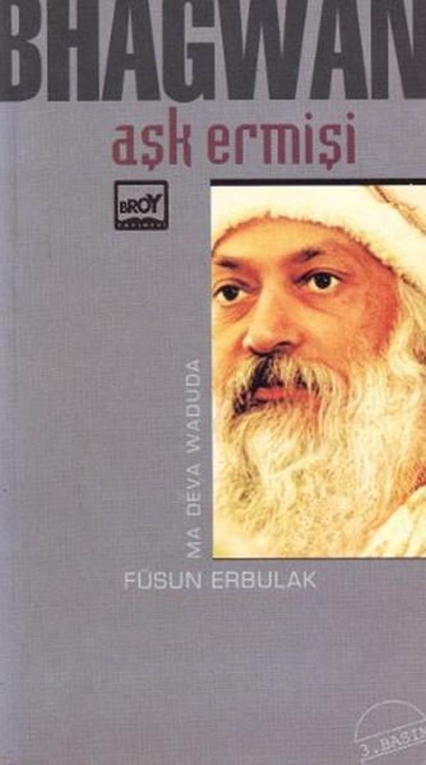 Aşk Ermişi Bhagwan Bireyin Yaşamda Yetkinleşme Öğretisi - Broy Yayınevi - Image 1