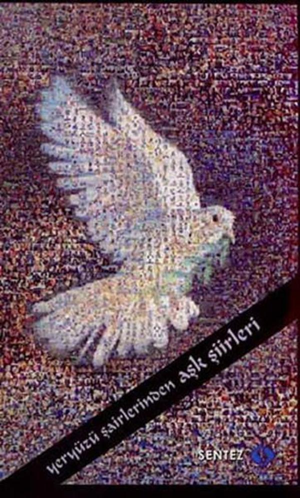 Yeryüzü Şairlerinden Aşk Şiirleri - Sentez Yayıncılık - Image 1