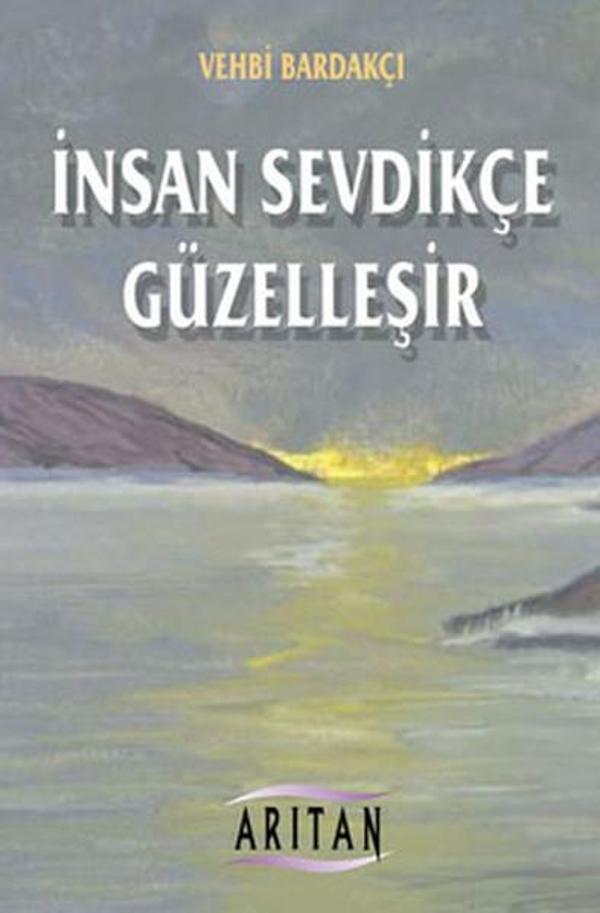 İnsan Sevdikçe Güzelleşir - Arıtan Yayınevi - Image 1