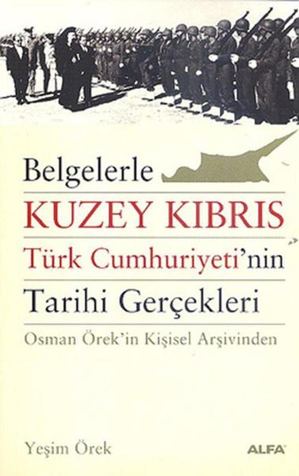 Belgelerle Kuzey Kıbrıs-Türk Cumhur - Alfa Yayıncılık - Image 1