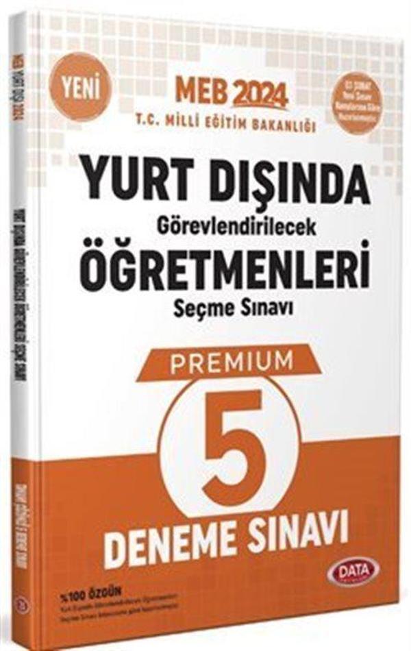 2024 Yurt Dışında Görevlendirilecek Öğretmenleri Seçme Sınavı Premium 5 Deneme Sınavı - Data Yayınları - Image 1