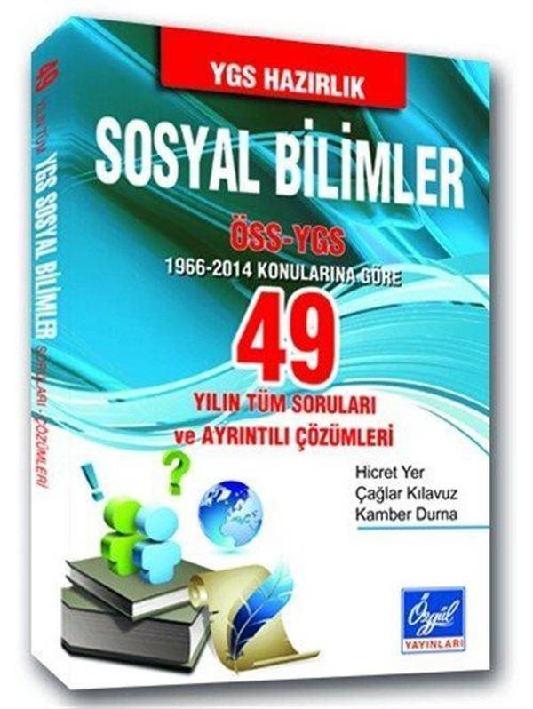 49 Yılın ÖSS YGS Sosyal Bilimler (Tarih-Coğrafya-Felsefe) Soruları ve Ayrıntılı Çözümleri - Özgül Yayınları - Image 1