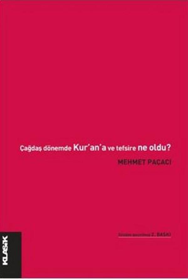 Çağdaş Dönemde Kur'an ve Tefsire Ne Oldu ? - Klasik Yayınları - Image 1