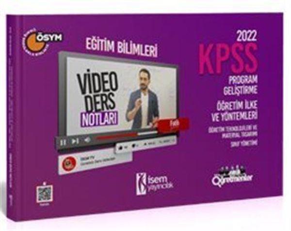 2022 KPSS Eğitim Bilimleri Program Geliştirme - Öğretim İlke ve Yöntemleri Video Ders Notu - İsem Kitap - Image 1