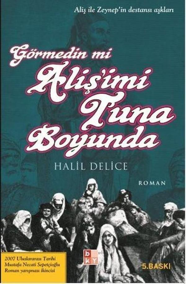 Görmedin mi Aliş'imi Tuna Boyunda - Babıali Kültür - BKY - Image 1