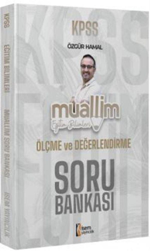 2024 KPSS Muallim Eğitim Bilimleri Ölçme Ve Değerlendirme Soru Bankası - İsem Yayıncılık - Image 1