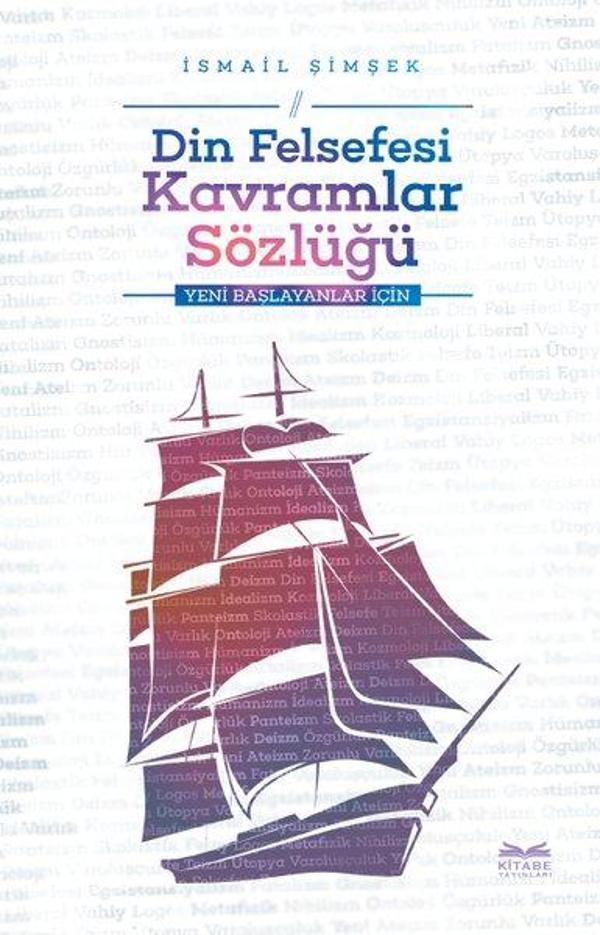 Din Felsefesi Kavramlar Sözlüğü - Yeni Başlayanlar İçin - Kitabe Yayınları - Image 1