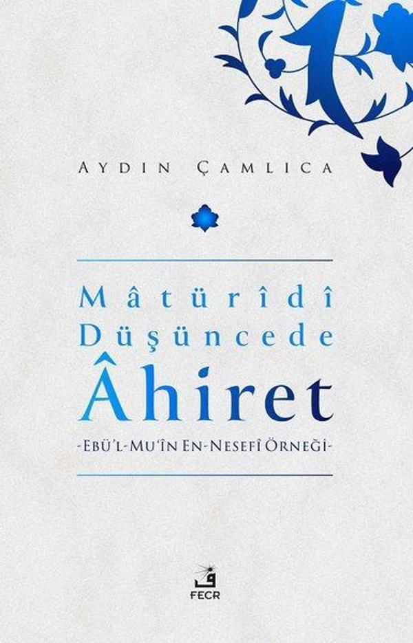Matüridi Düşüncede Ahiret: Ebü'l-Mu'in En - Nesefi Örneği - Fecr Yayınları - Image 1