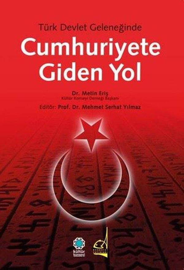 Türk Devlet Geleneğinde Cumhuriyete Giden Yol - Boğaziçi Yayınları - Image 1