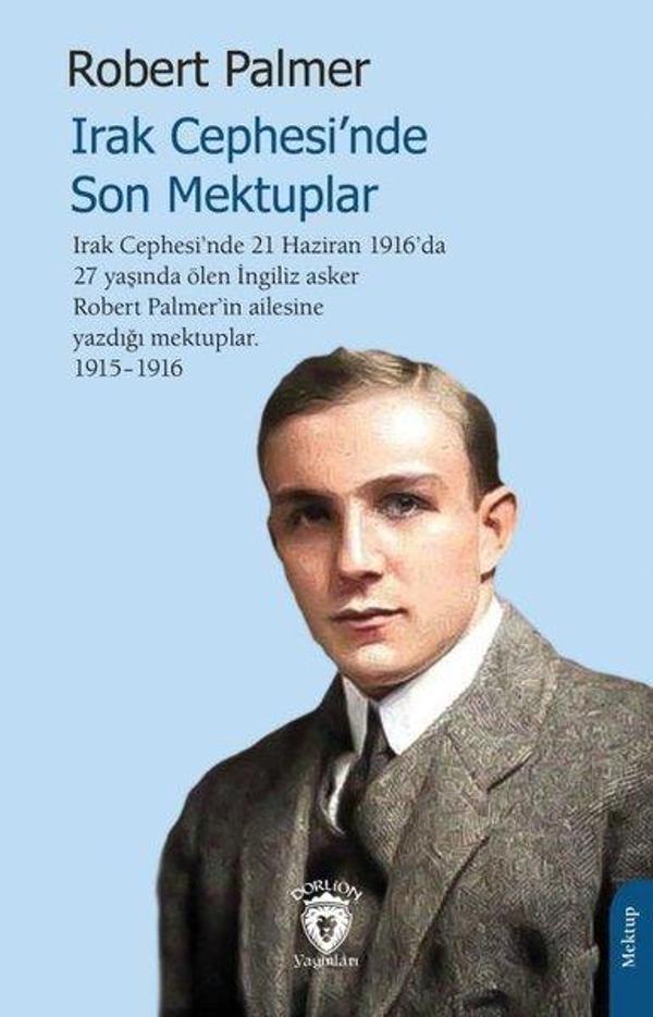 Irak Cephesi'nde Son Mektuplar - Dorlion Yayınevi - Image 1