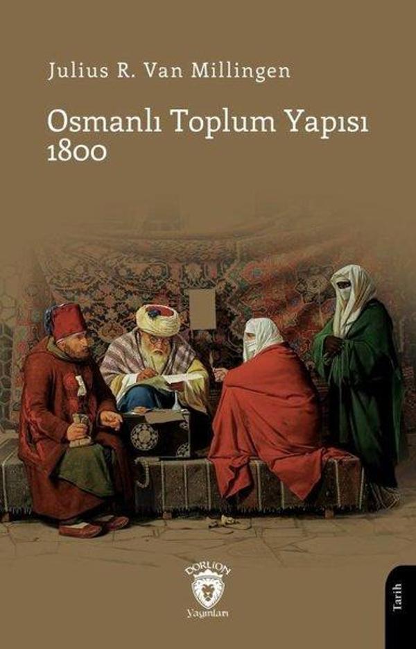 Osmanlı Toplum Yapısı 1800 - Dorlion Yayınevi - Image 1