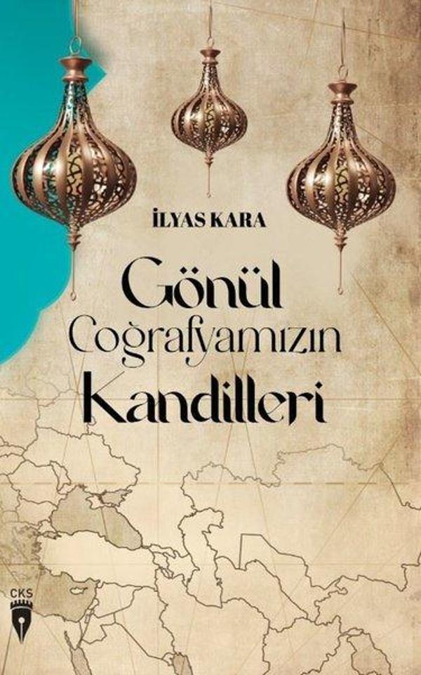 Gönül Coğrafyamızın Kandilleri - CKS-Cibali Kültür Sanat Yayınları - Image 1