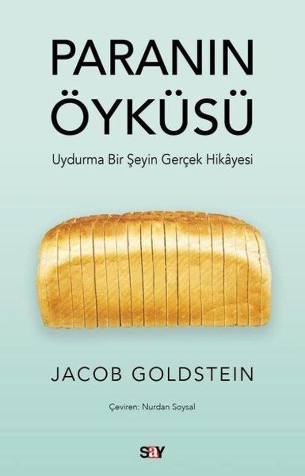 Paranın Öyküsü - Uydurma Bir Şeyin Gerçek Hikayesi - Say Yayınları - Image 1