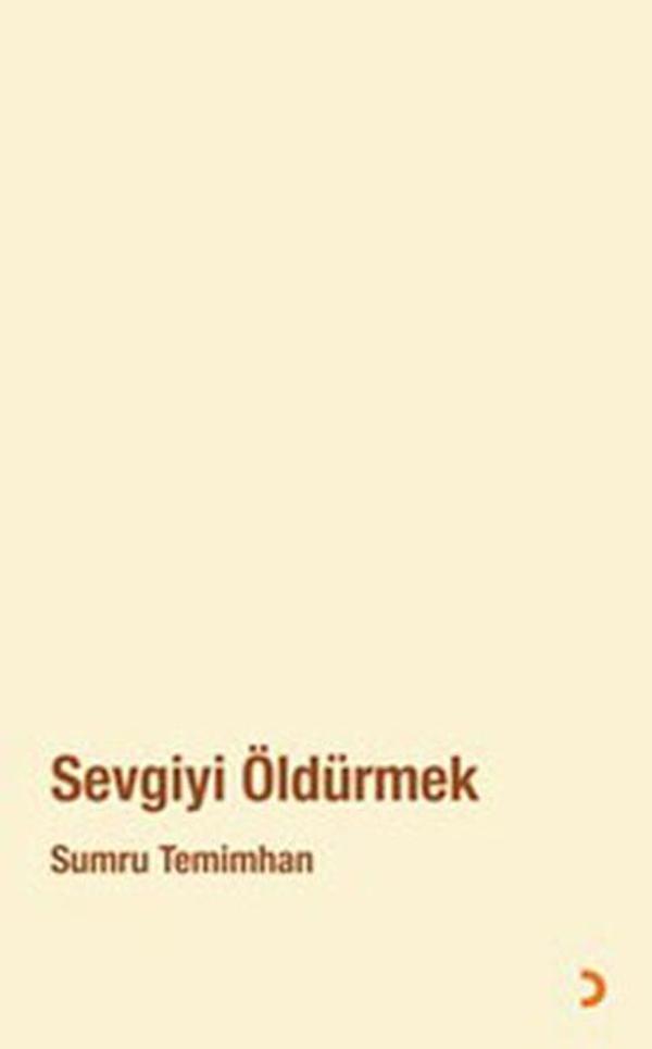 Sevgiyi Öldürmek - Cinius Yayınevi - Image 1