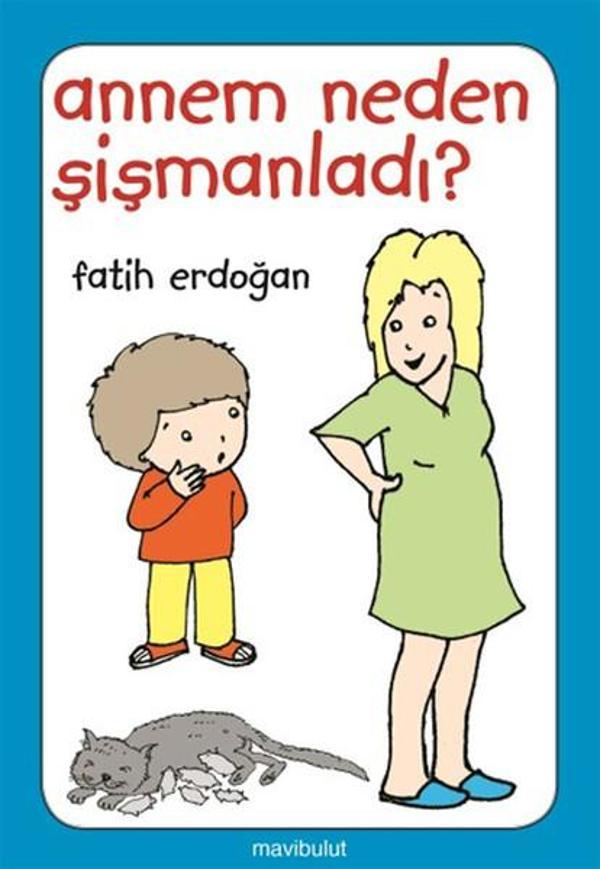 Annem Neden Şişmanladı? - Mavi Bulut Yayıncılık - Image 1