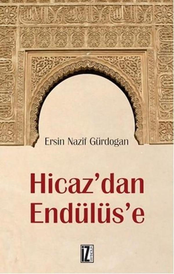Hicaz'dan Endülüs'e - İz Yayıncılık - Image 1