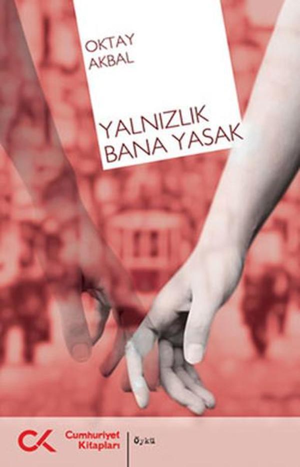 Yalnızlık Bana Yasak - Cumhuriyet Kitapları - Image 1