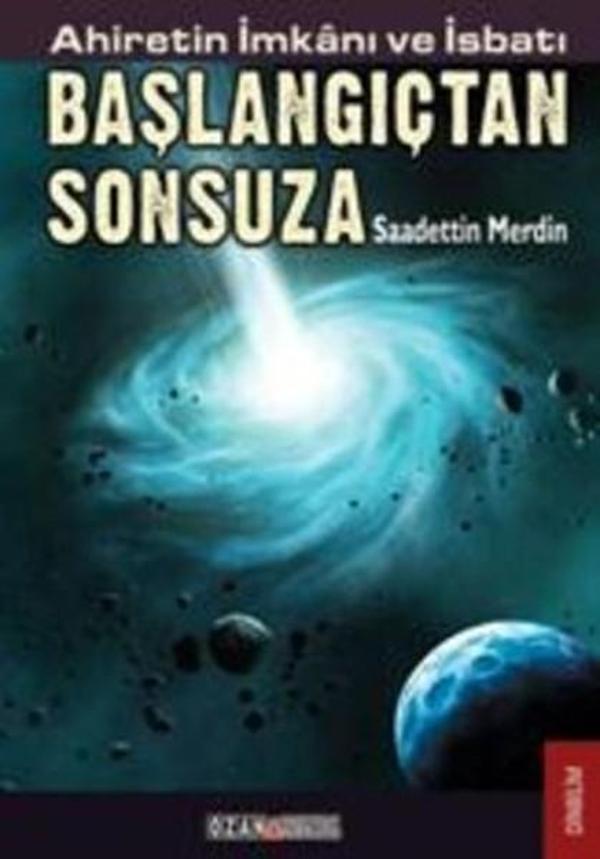 Ahiretin İmkanı ve İsbatı Başlangıçtan Sonsuza - Ozan Yayıncılık - Image 1