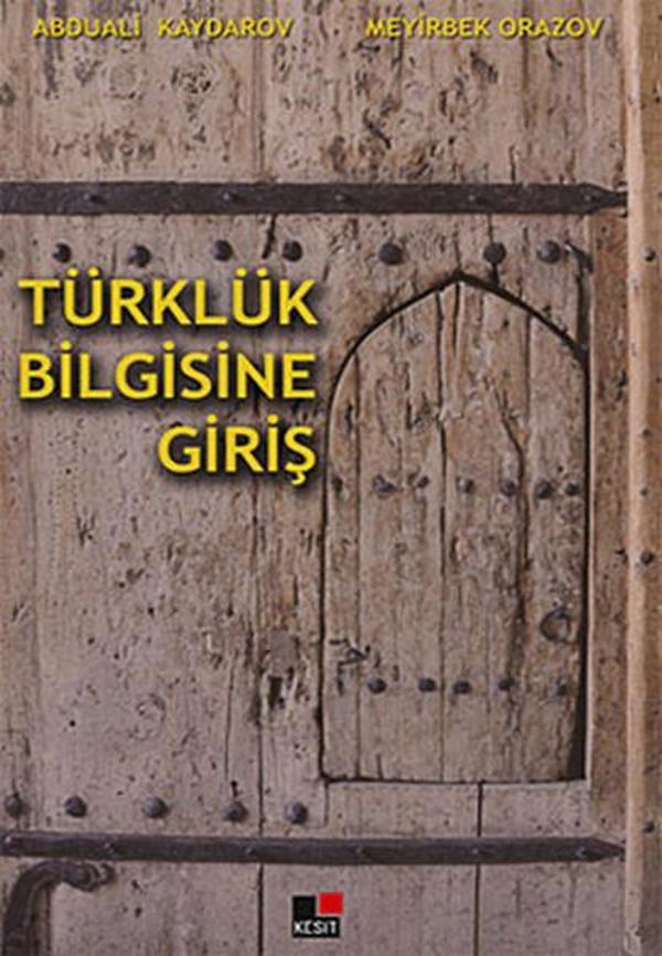 Türklük Bilgisine Giriş - Kesit Yayınları - Image 1