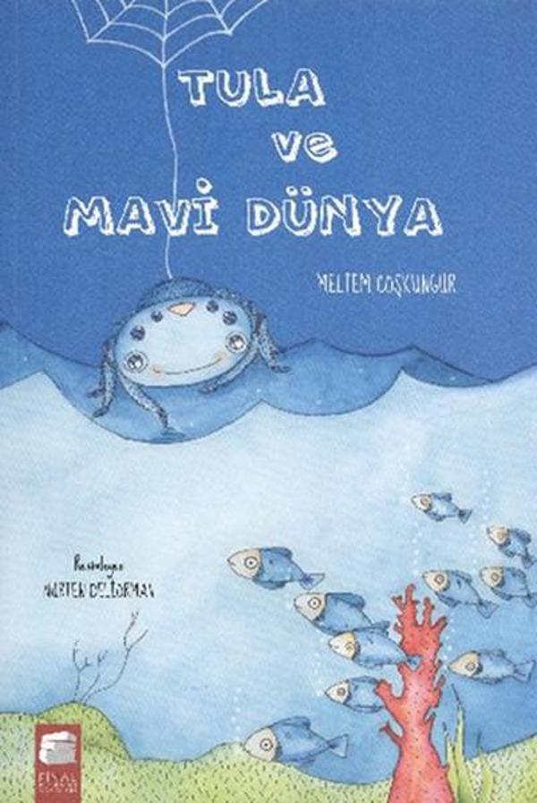 Tula ve Mavi Dünya - Final Kültür Sanat Yayınları - Image 1