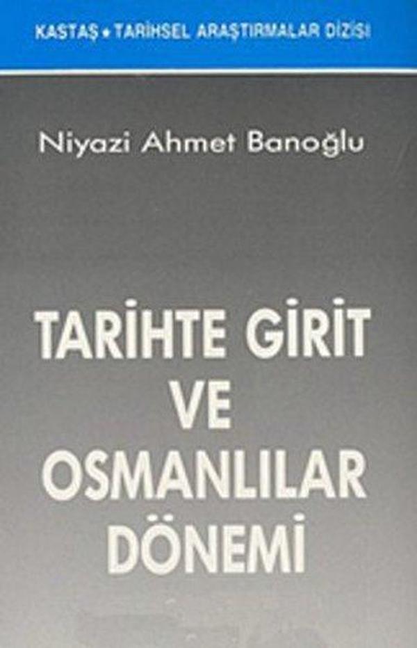 Tarihte Girit ve Osmanlılar Dönemi - Kastaş Yayınları - Image 1