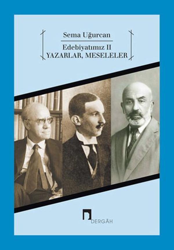 Edebiyatımız 2 - Yazarlar Meseleler - Dergah Yayınları - Image 1
