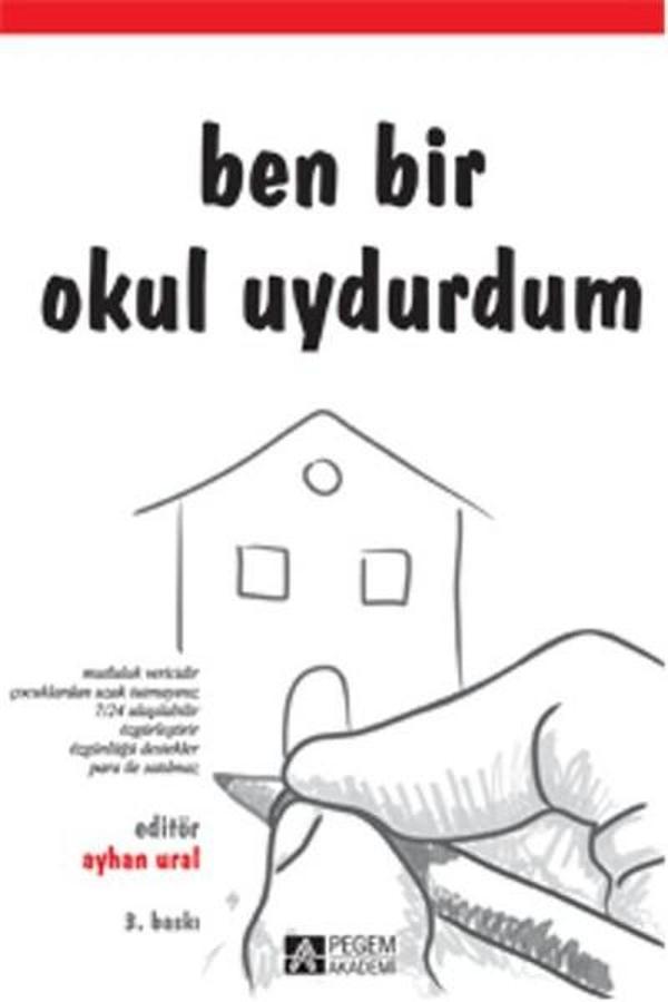 Ben Bir Okul Uydurdum - Pegem Akademi Yayıncılık - Image 1