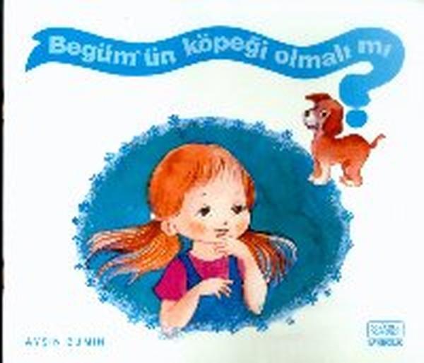 Begüm'ün Köpeği Olmalı mı? - Kök Yayıncılık - Image 1