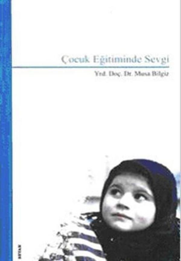 Çocuk Eğitiminde Sevgi - Beyan Yayınları - Image 1