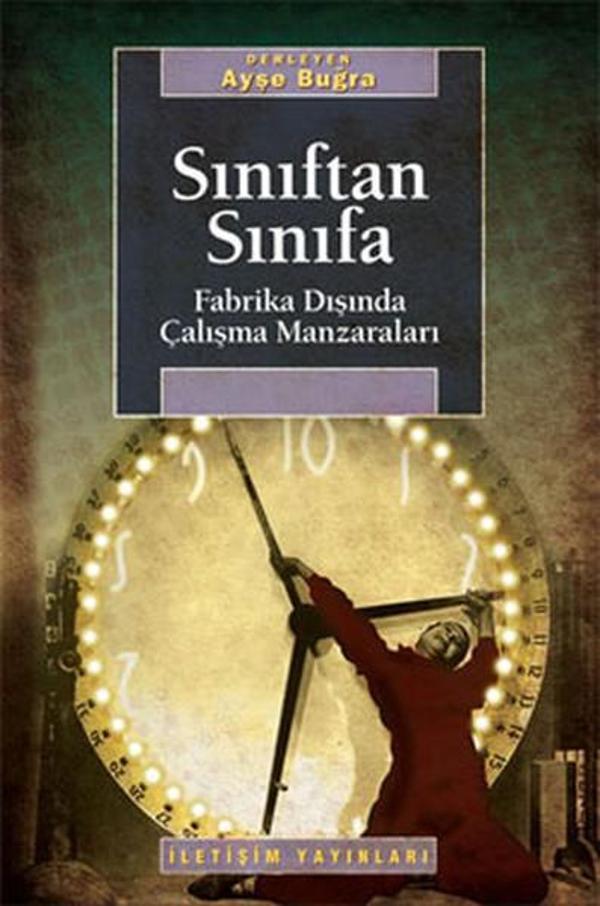 Sınıftan Sınıfa - Fabrika Dışında Çalışma Manzaraları - İletişim Yayınları - Image 1