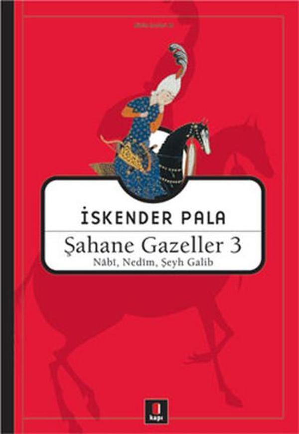 Şahane Gazeller 3 - Nabi Nedim Şeyh Galib - Kapı Yayınları - Image 1
