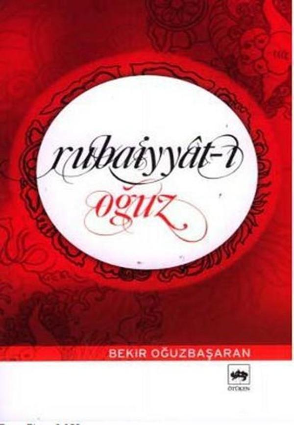 Rubaiyyat-ı Oğuz - Ötüken Neşriyat - Image 1