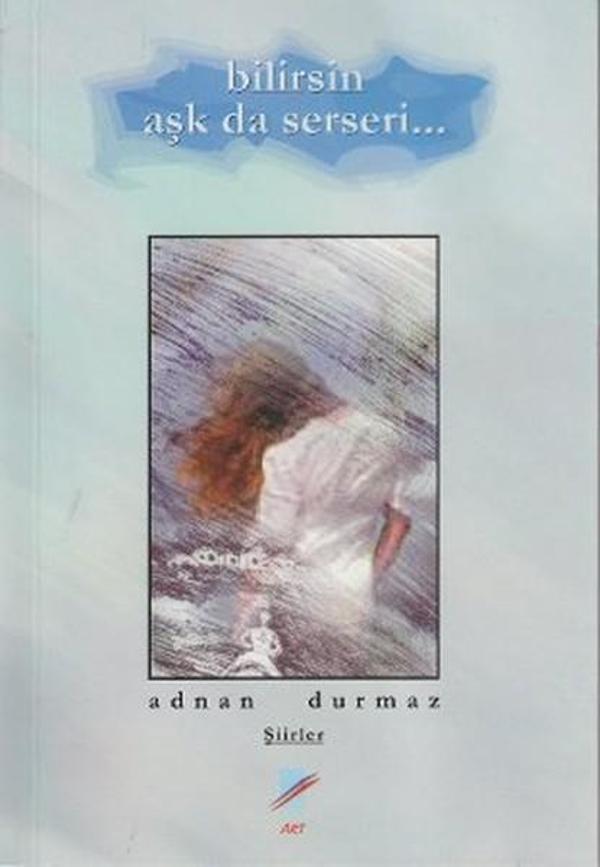 Bilirsin Aşk da Serseri - Art Basın Yayın - Image 1