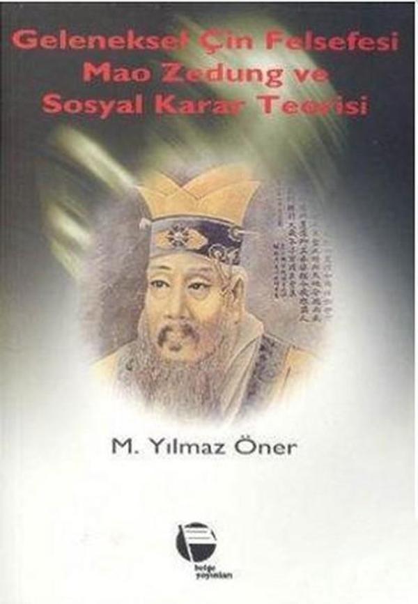 Geleneksel Çin Felsefesi Mao Zedung ve Sosyal Karar Teorisi - Belge Yayınları - Image 1