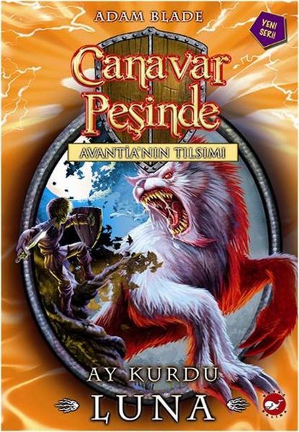 Canavar Peşinde 22 - Ay Kurdu Luna - Beyaz Balina Yayınları - Image 1