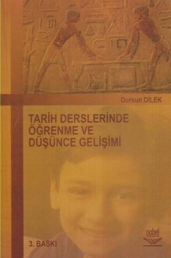Tarih Derslerinde Öğrenme ve Düşünce Gelişimi - Nobel Akademik Yayıncılık - Image 1