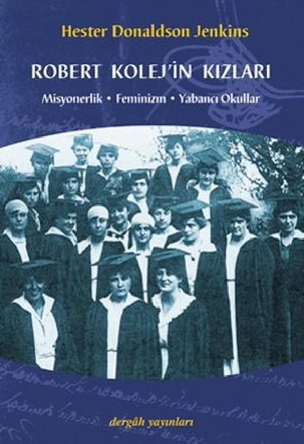 Robert Kolej'in Kızları - Dergah Yayınları - Image 1