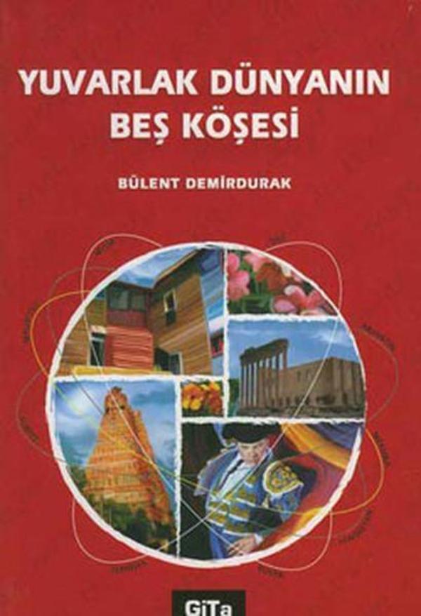 Yuvarlak Dünyanın Beş Köşesi - Gita Yayınevi - Image 1