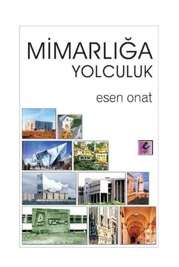 Mimarlığa Yolculuk - Efil Yayınevi Yayınları - Image 1