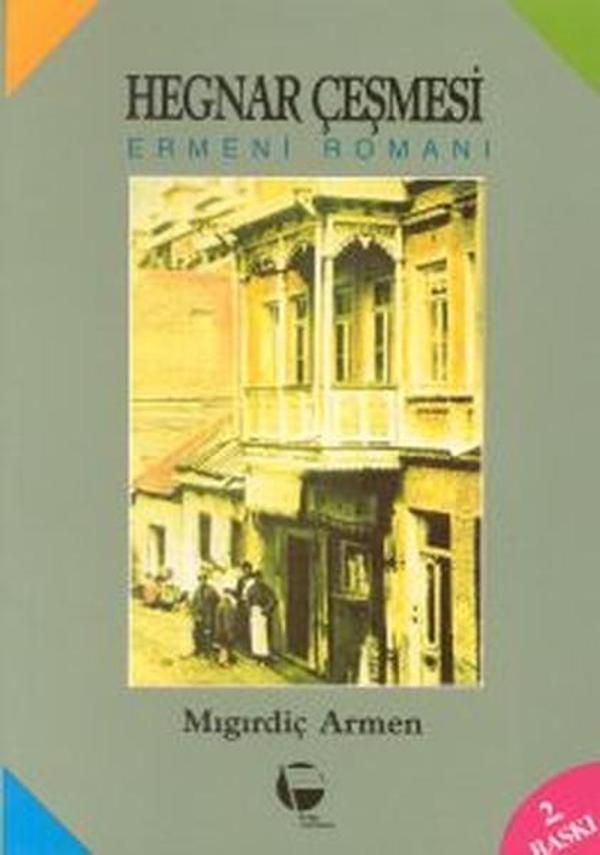 Hegnar Çeşmesi Ermeni Romanı - Belge Yayınları - Image 1