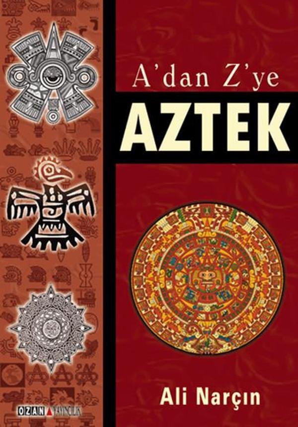 A'dan Z'ye Aztek - Ozan Yayıncılık - Image 1