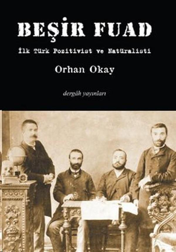 Beşir Fuad İlk Türk Pozitivist ve Natüralisti - Dergah Yayınları - Image 1