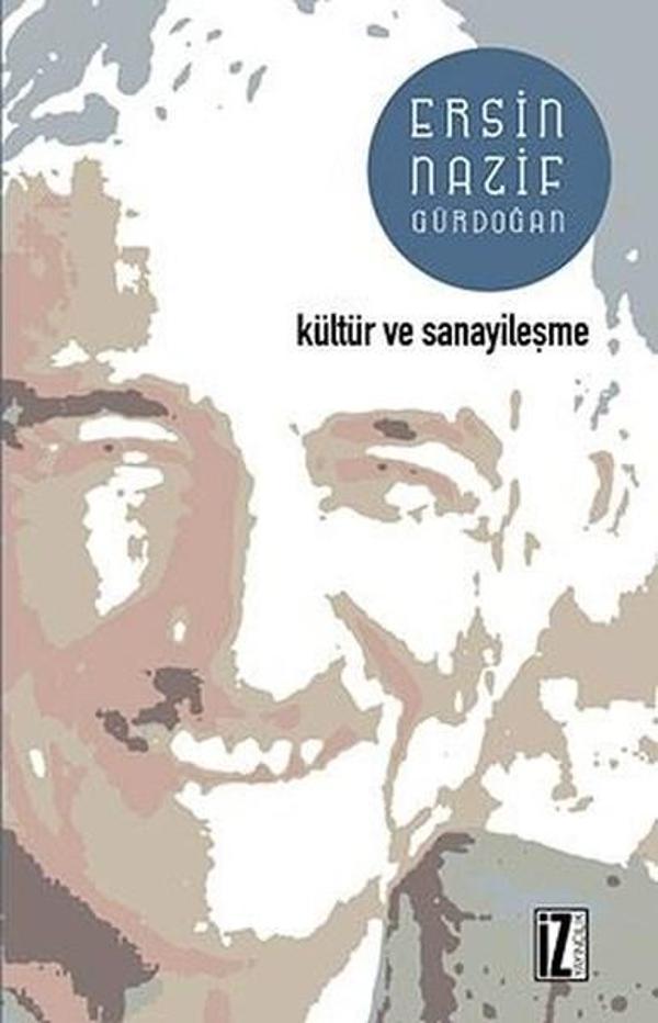 Kültür ve Sanayileşme - İz Yayıncılık - Image 1