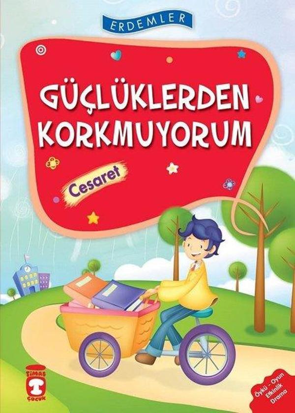 Erdemler: Güçlüklerden Korkmuyorum - Cesaret - Timaş Çocuk - Image 1