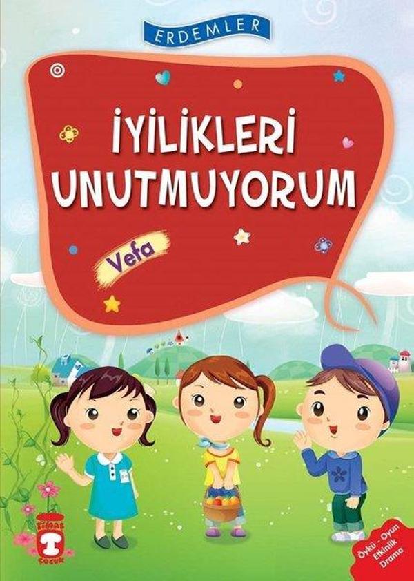 Erdemler: İyilikleri Unutmuyorum - Vefa - Timaş Çocuk - Image 1