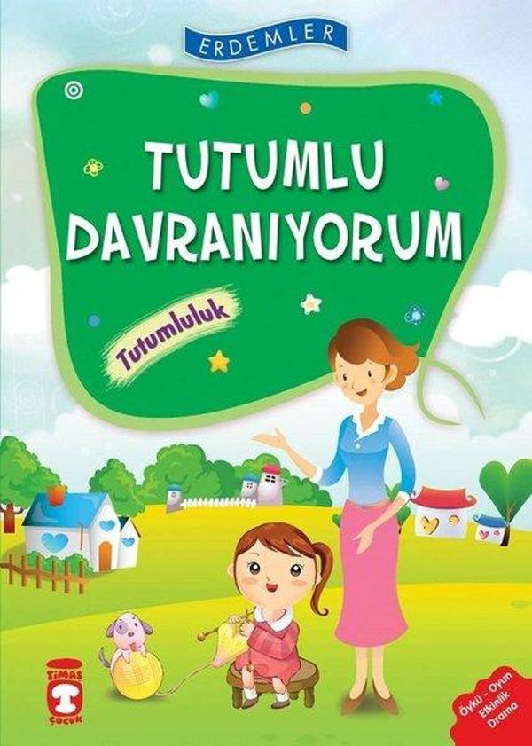 Erdemler: Tutumlu Davranıyorum - Tutumluluk - Timaş Çocuk - Image 1