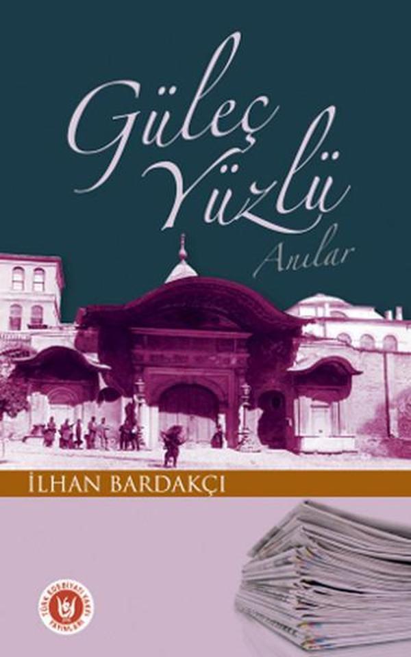 Güleç Yüzlü Anılar - Türk Edebiyatı Vakfı Yayınları - Image 1