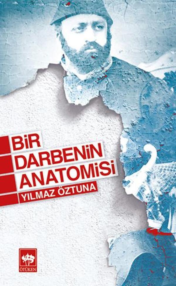 Bir Darbenin Anatomisi - Ötüken Neşriyat - Image 1